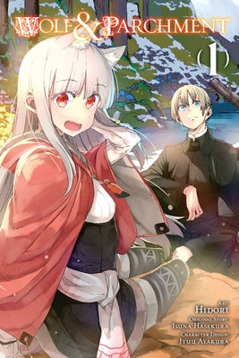 Wolf & Parchment, Vol. 1 (Manga): New Theory Spice & Wolf by Hasekura, Isuna