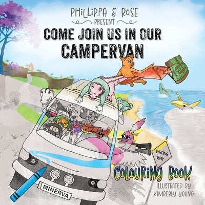 Come Join Us In Our Campervan- Colouring Edition by Grey, Phillippa