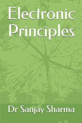 Electronic Principles by Sharma, Sanjay