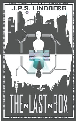 The Last Box by Lindberg, J. P. S.