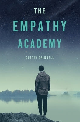 The Empathy Academy by Grinnell, Dustin