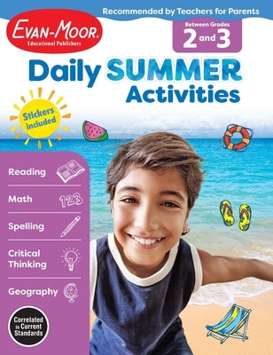 Daily Summer Activities: Between 2nd Grade and 3rd Grade, Grade 2 - 3 Workbook by Evan-Moor Educational Publishers
