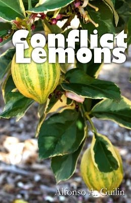 Conflict Lemons by Guilin, Alfonso a.