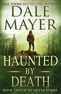 Haunted by Death by Mayer, Dale
