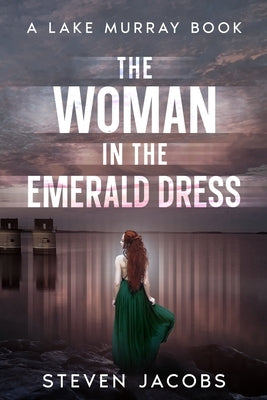The Woman in the Emerald Dress by Jacobs, Steven