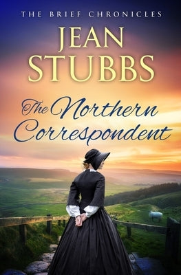 The Northern Correspondent by Stubbs, Jean