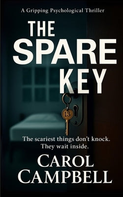 The Spare Key by Campbell, Carol A.