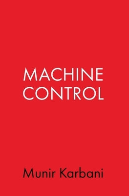 Machine Control by Karbani, Munir