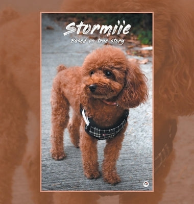 Stormiie: Based on a True Story by Gurung, Sudesh