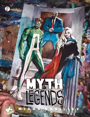 Myth and Legends by Vasiliev, Misha