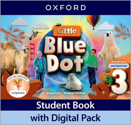 Little Blue Dot Level 3 Student Book with Digital Pack by