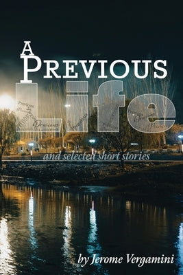 A Previous Life by Vergamini, Jerome