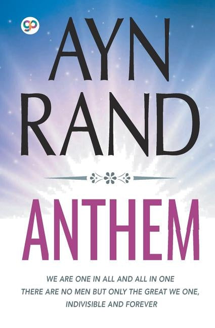 Anthem by Rand, Ayn