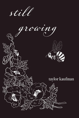 Still Growing by Kaufman, Taylor