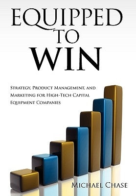 Equipped to Win by Chase, Michael