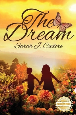 The Dream by Cadore, Sarah J.