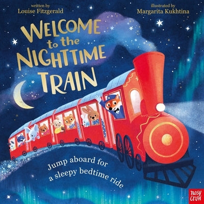 Welcome to the Nighttime Train by Kukhtina, Margarita