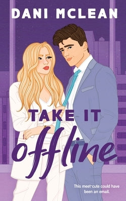 Take It Offline by McLean, Dani