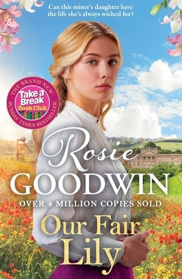 Our Fair Lily by Goodwin, Rosie