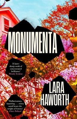 Monumenta by Haworth, Lara