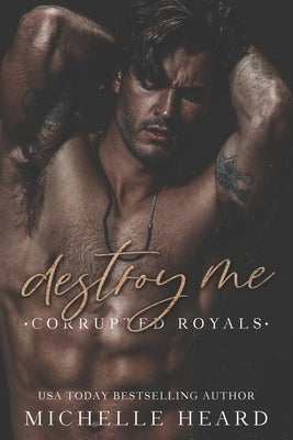 Destroy Me by Heard, Michelle