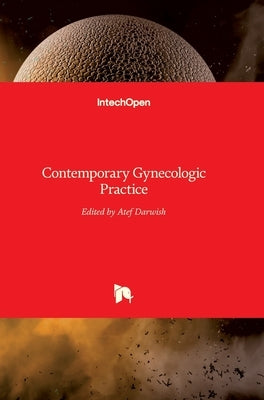 Contemporary Gynecologic Practice by Darwish, Atef