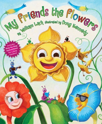 My Friends the Flowers by Lach, William