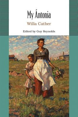 My Antonia by Cather, Willa
