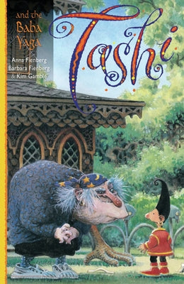 Tashi and the Baba Yaga: Volume 5 by Fienberg, Anna