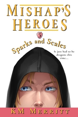 Sparks and Scales by Merritt, Km
