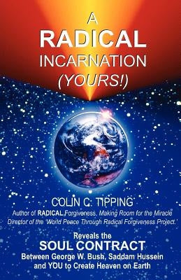 A Radical Incarnation by Tipping, Colin C.