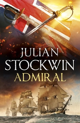 Admiral: Thomas Kydd 27 by Stockwin, Julian