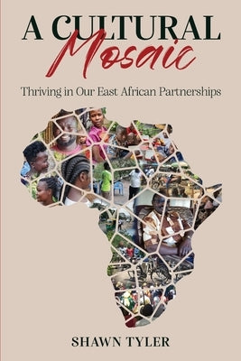 A Cultural Mosaic by Tyler, Shawn