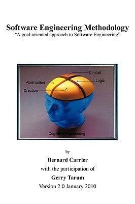 Software Engineering Methodology 2nd Edition by Carrier, Bernard
