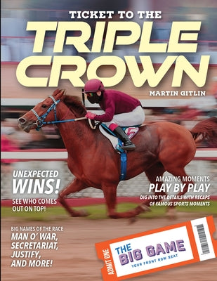 Ticket to the Triple Crown by Gitlin, Martin