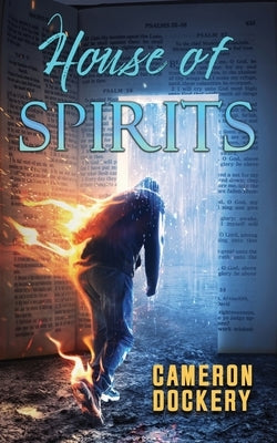 House of Spirits: A Shot of Redemption by Dockery, Cameron