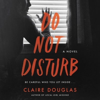 Do Not Disturb by Douglas, Claire
