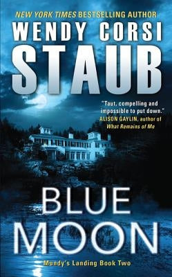Blue Moon by Staub, Wendy Corsi