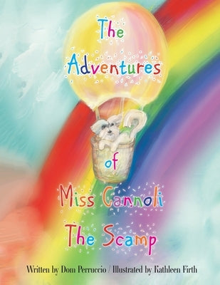 The Adventures of Miss Cannoli the Scamp by Perruccio, Dom
