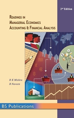 Readings in Managerial Economics, Accounting and Financial Analysis by Mishra, R. K.