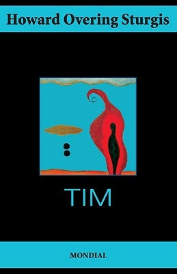 Tim (Gay Classics Series) by Sturgis, Howard Overing