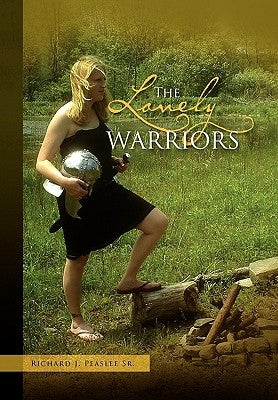 The Lovely Warriors by Peaslee, Richard J., Sr.