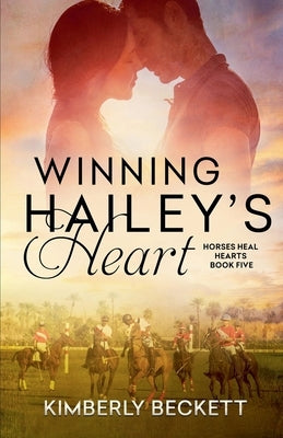 Winning Hailey's Heart by Beckett, Kimberly