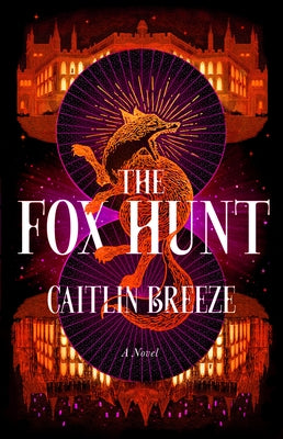 The Fox Hunt by Breeze, Caitlin