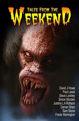 Tales from the Weekend by Howe, David J.