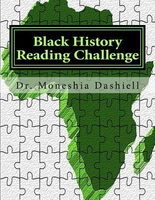 Black History Reading Challenge: Black History Reading Challenge by Dashiell, Apostle Charles