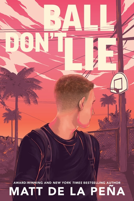 Ball Don't Lie by de la Peña, Matt