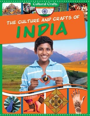 The Culture and Crafts of India by Coleman, Miriam