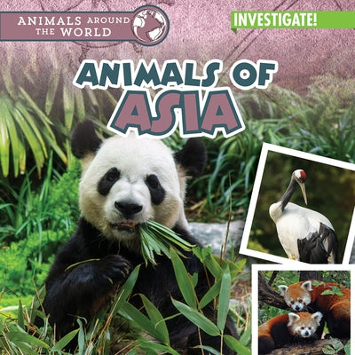 Animals of Asia by Humphrey, Natalie