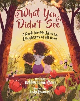 What You Didn't See by Cain, Ashley